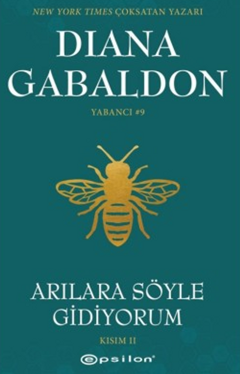 Arılara Söyle Gidiyorum (Kısım II) kitap kapağı