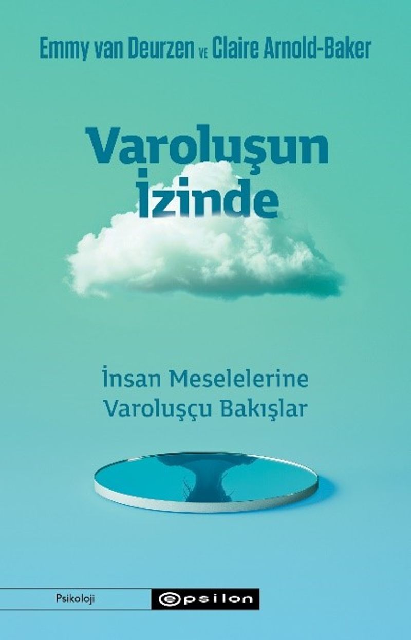 Varoluşun İzinde İnsan Meselelerine Varoluşçu Bakışlar kitap kapağı