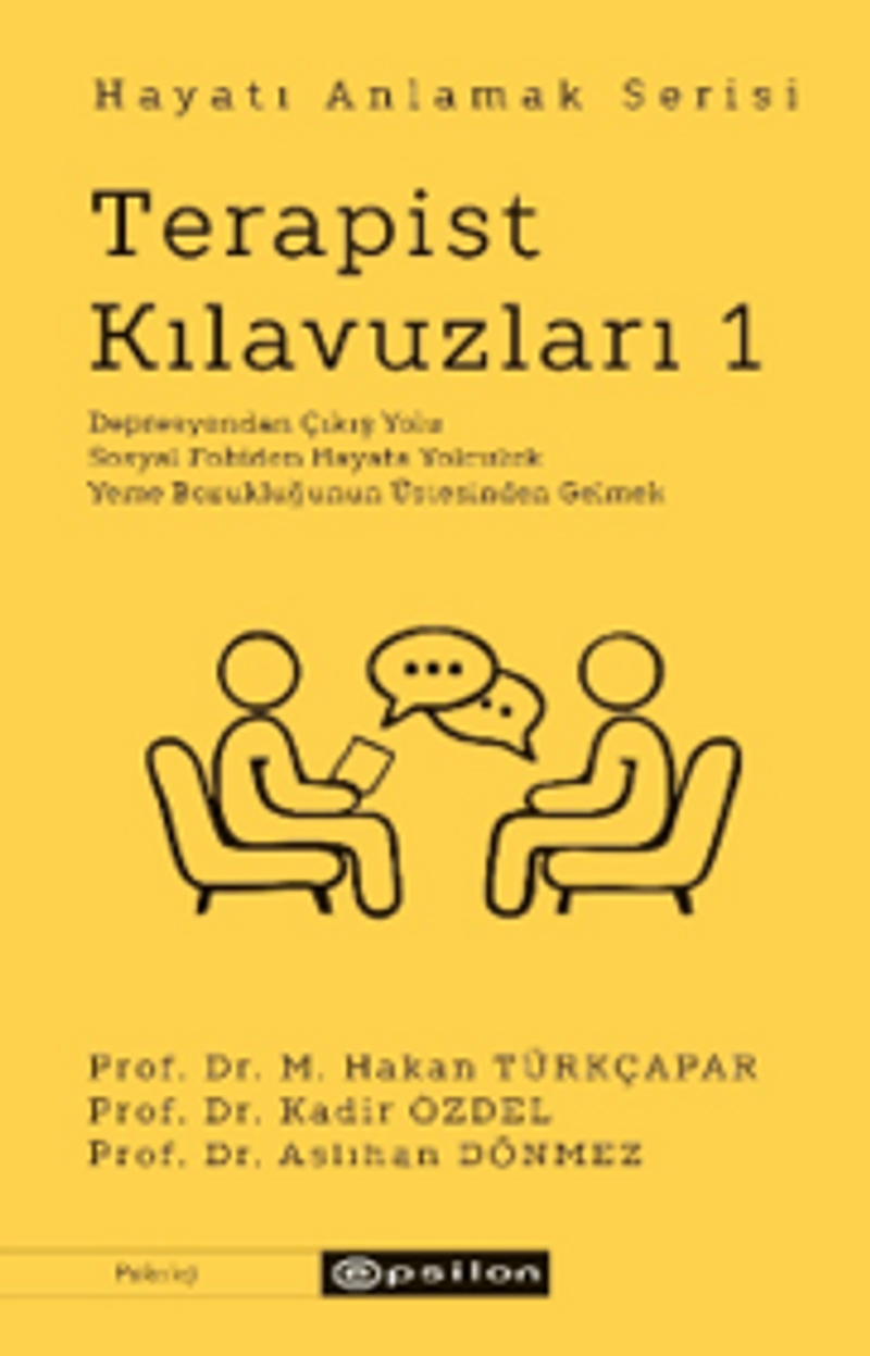 Terapist Kılavuzları 1 / Hayatı Anlamak Serisi kitap kapağı