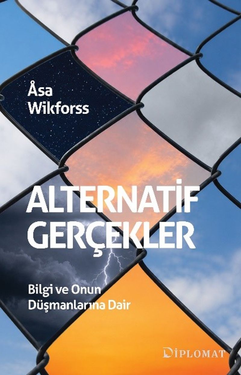Alternatif Gerçekler Bilgi ve Onun Düşmanlarına Dair kitap kapağı