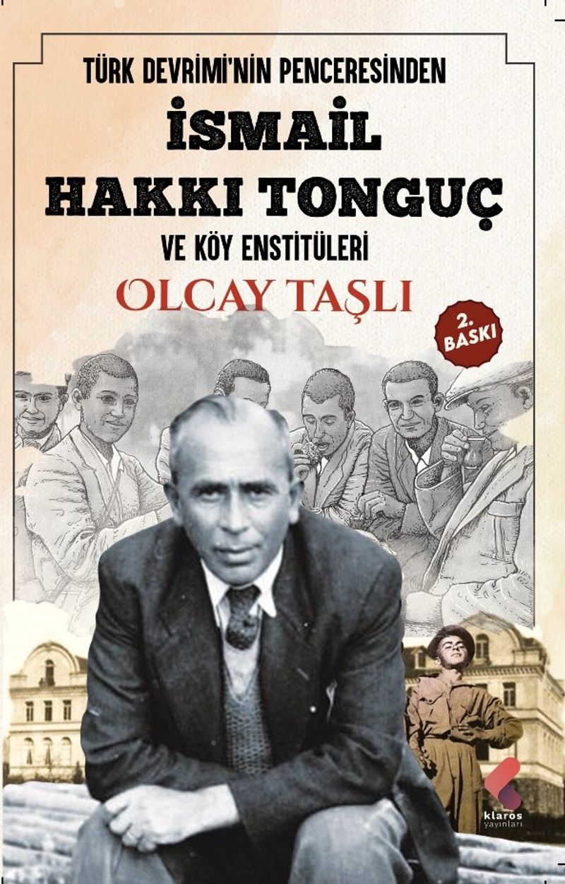 Türk Devrimi`nin Penceresinden İsmail Hakkı Tonguç ve Köy Enstitüleri kitap kapağı