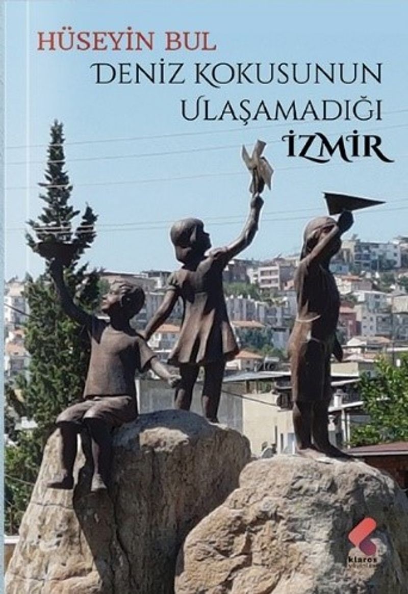 Deniz Kokusunun Ulaşamadığı İzmir kitap kapağı