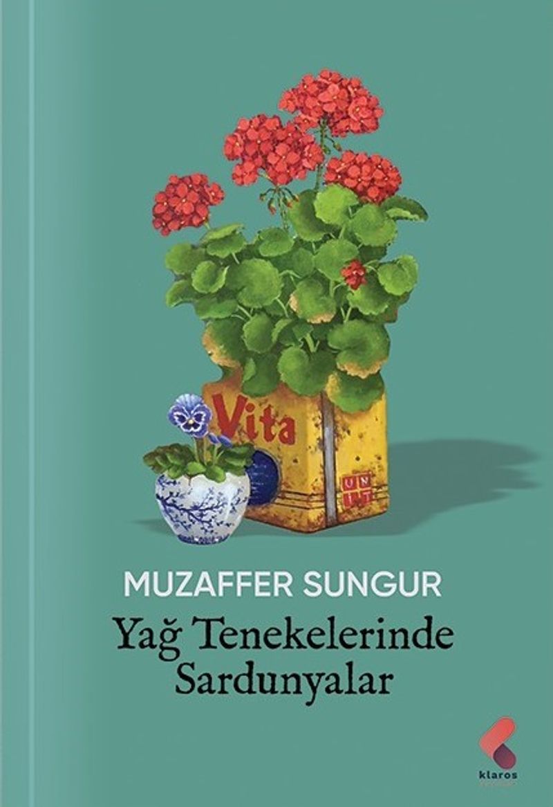 Yağ Tenekelerinde Sardunyalar kitap kapağı