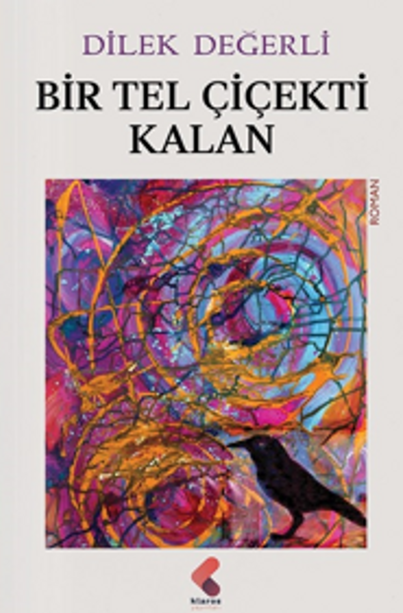 Bir Tel Çiçekti Kalan kitap kapağı