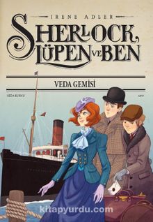 Sherlock Lupen ve Ben / Veda Gemisi kitap kapağı