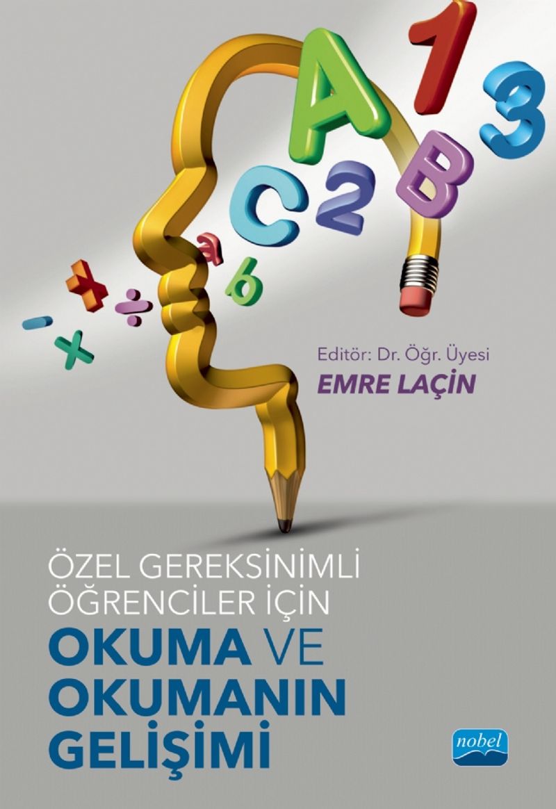 Özel Gereksinimli Öğrenciler İçin Okuma ve Okumanın Gelişimi kitap kapağı