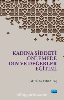 Kadına Şiddeti Önlemede Din ve Değerler Eğitimi kitap kapağı