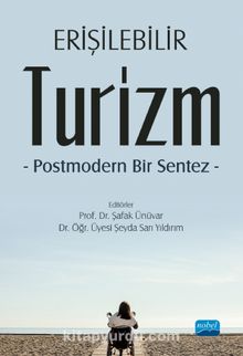 Erişilebilir Turizm & Postmodern Bir Sentez kitap kapağı