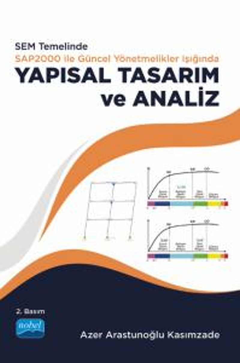 SEM temelinde SAP2000 ile Güncel Yönetmelikler Işığında Yapısal Tasarım ve Analiz kitap kapağı