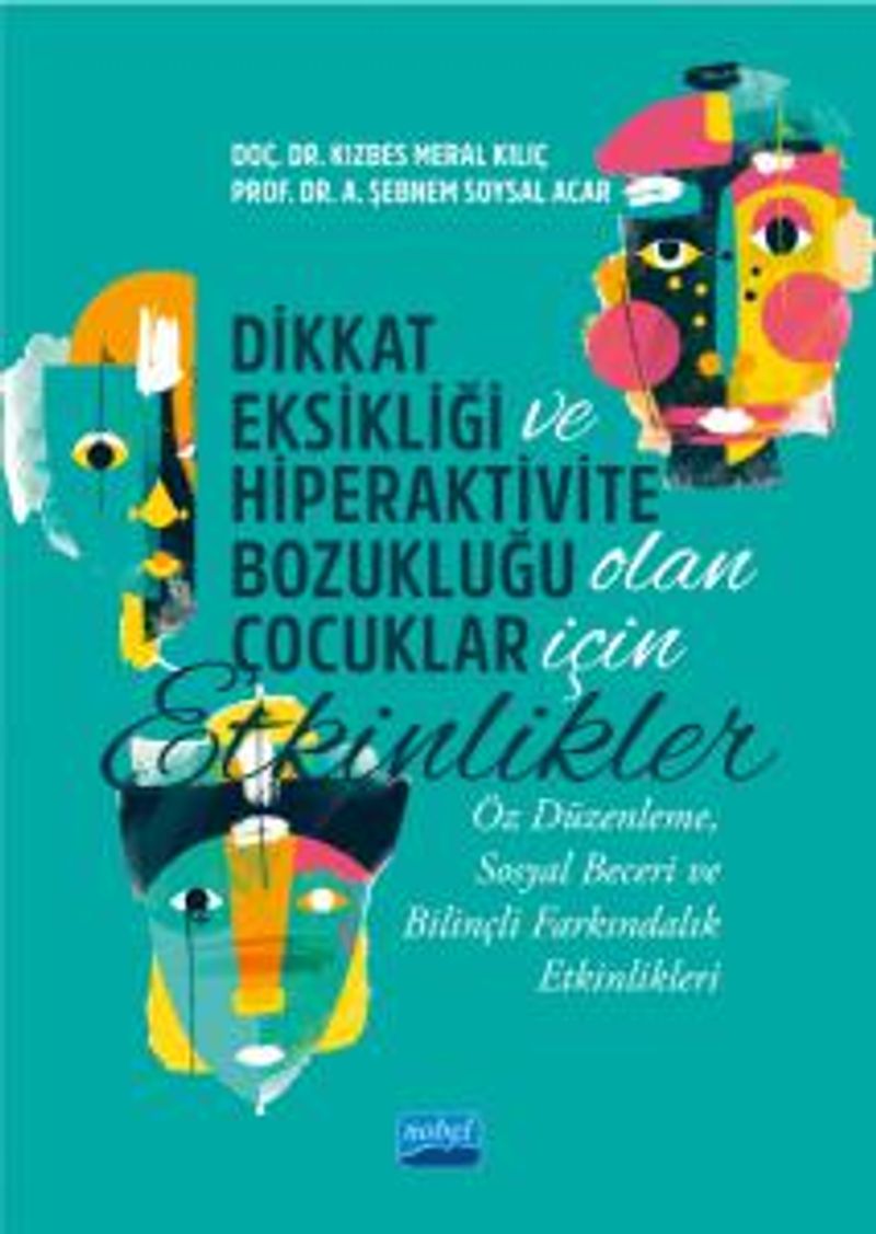Dikkat Eksikliği ve Hiperaktivite Bozukluğu Olan Çocuklar İçin Etkinlikler kitap kapağı