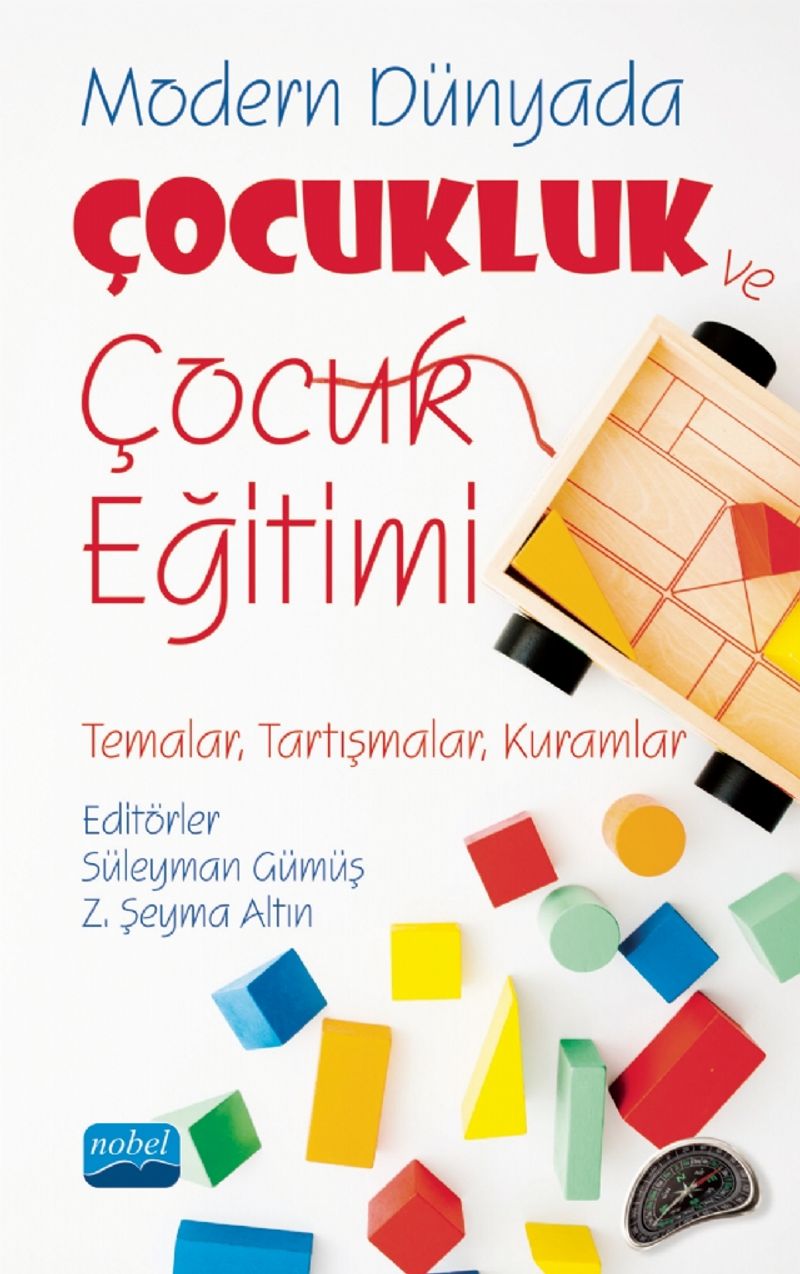 Modern Dünyada Çocukluk ve Çocuk Eğitimi (Temalar, Tartışmalar, Kuramlar) kitap kapağı