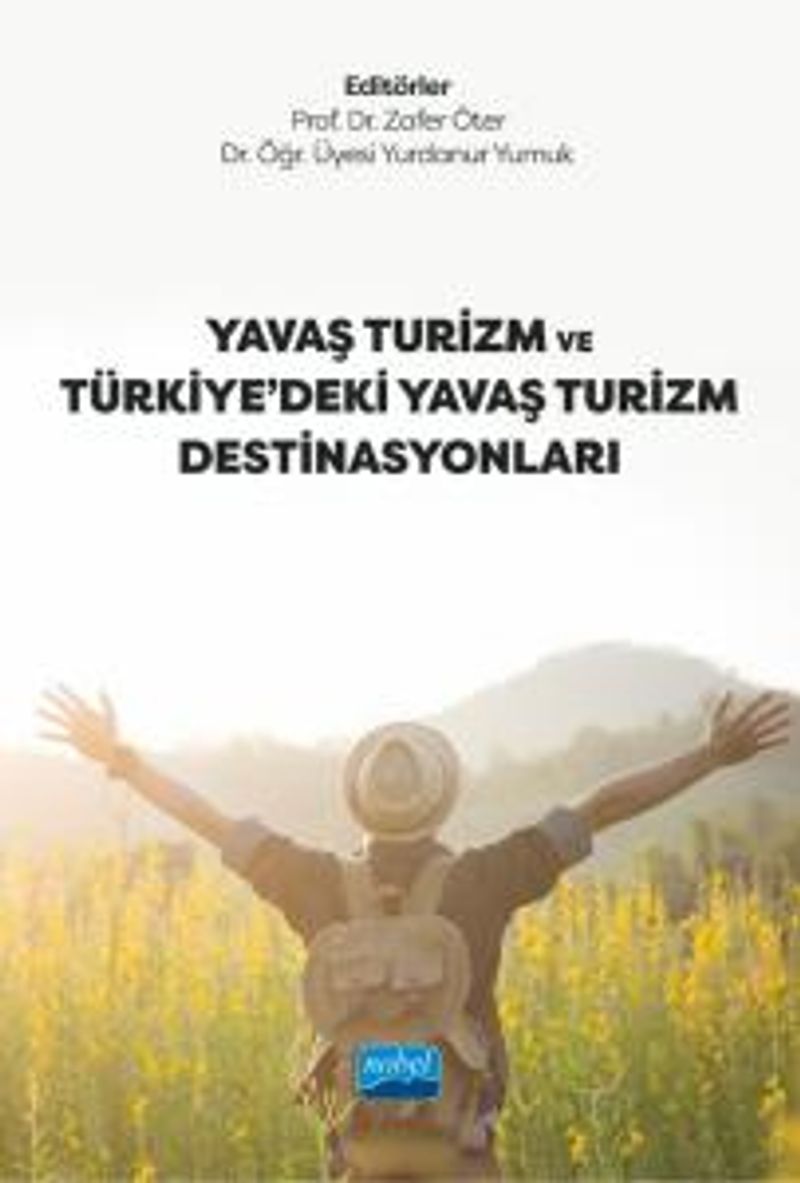 Yavaş Turizm ve Türkiye'deki Yavaş Turizm Destinasyonları kitap kapağı