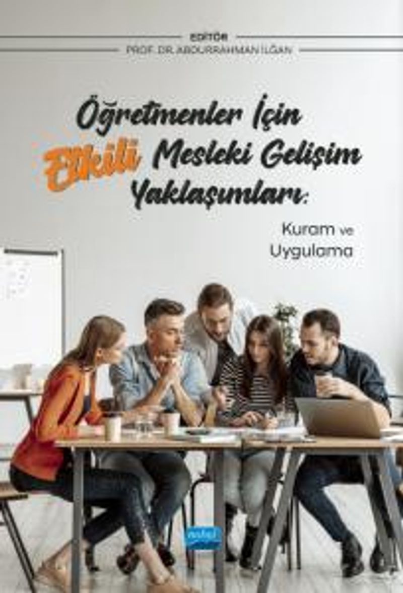 Öğretmenler İçin Etkili Mesleki Gelişim Yaklaşımları: Kuram ve Uygulama kitap kapağı
