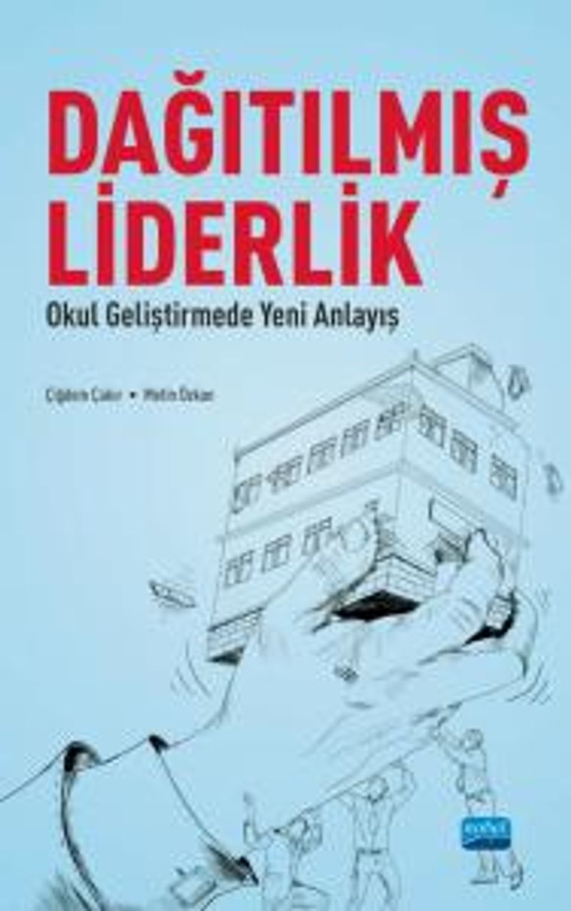 Dağıtılmış Liderlik Okul Geliştirmede Yeni Bir Anlayış kitap kapağı