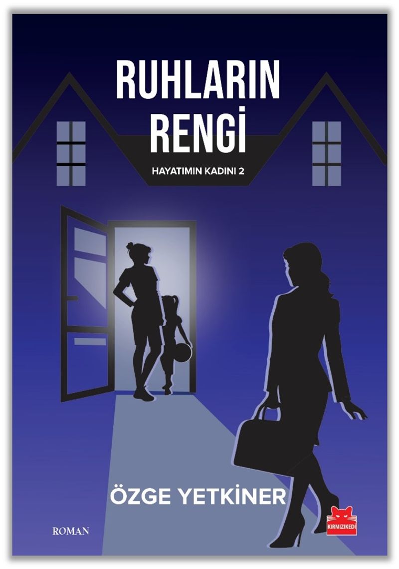 Ruhların Rengi / Hayatımın Kadını 2 kitap kapağı