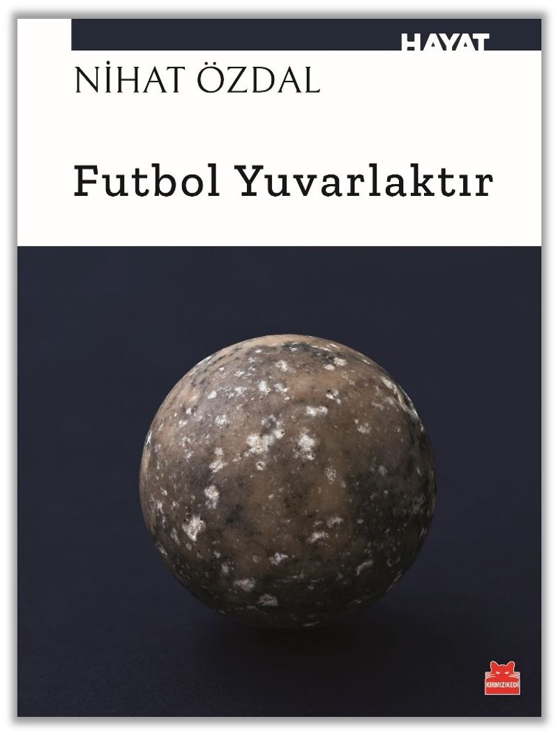 Futbol Yuvarlaktır kitap kapağı