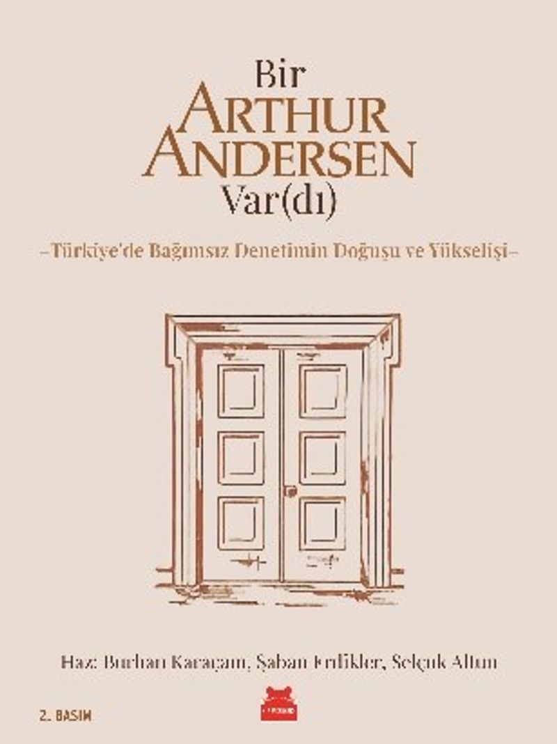 Bir Arthur Andersen Var(dı) Türkiye'de Bağımsız Denetimin Doğuşu ve Yükselişi kitap kapağı