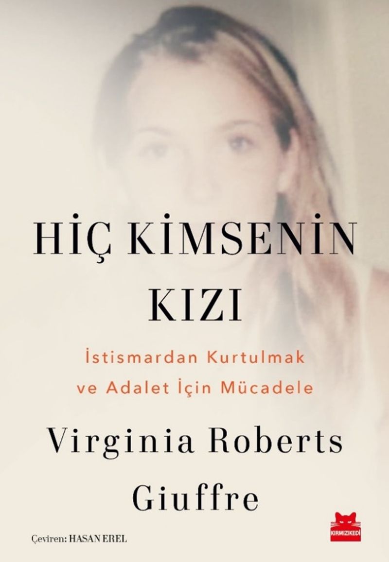 Hiç Kimsenin Kızı İstismardan Kurtulmak ve Adalet İçin Mücadele kitap kapağı