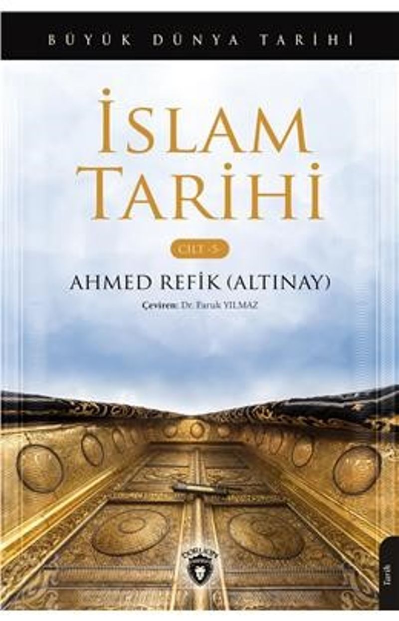 İslam Tarihi Büyük Dünya Tarihi (Cilt 5) kitap kapağı