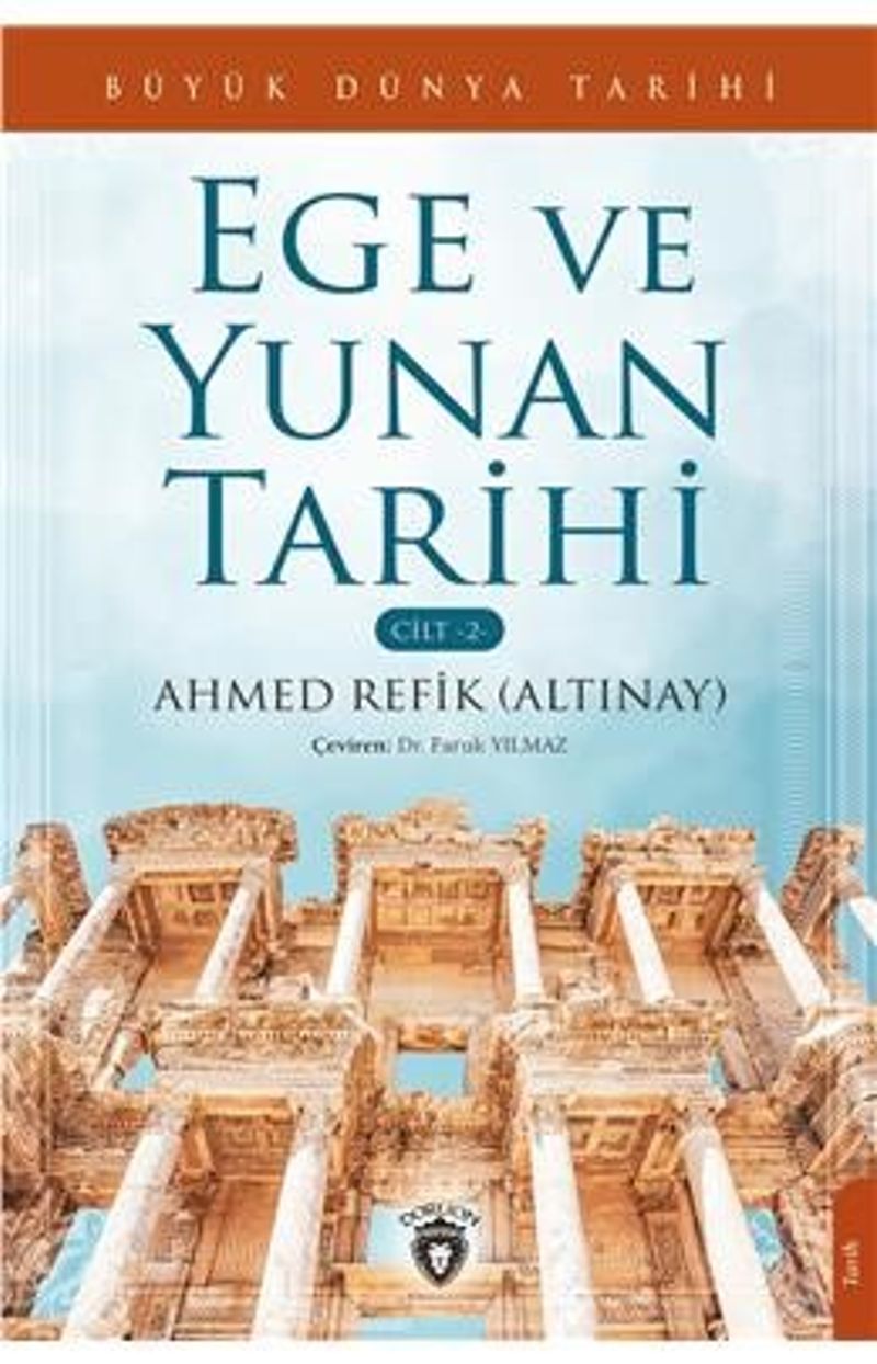 Ege ve Yunan Tarihi Büyük Dünya Tarihi (Cilt 2) kitap kapağı