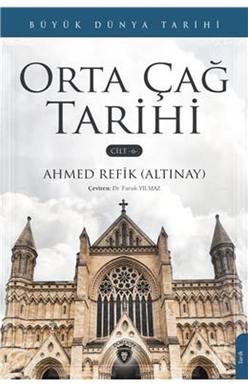 Orta Çağ Tarihi Büyük Dünya Tarihi (Cilt 6) kitap kapağı