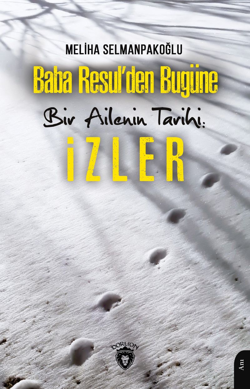 Baba Resul’den Bugüne Bir Ailenin Tarihi: İzler kitap kapağı