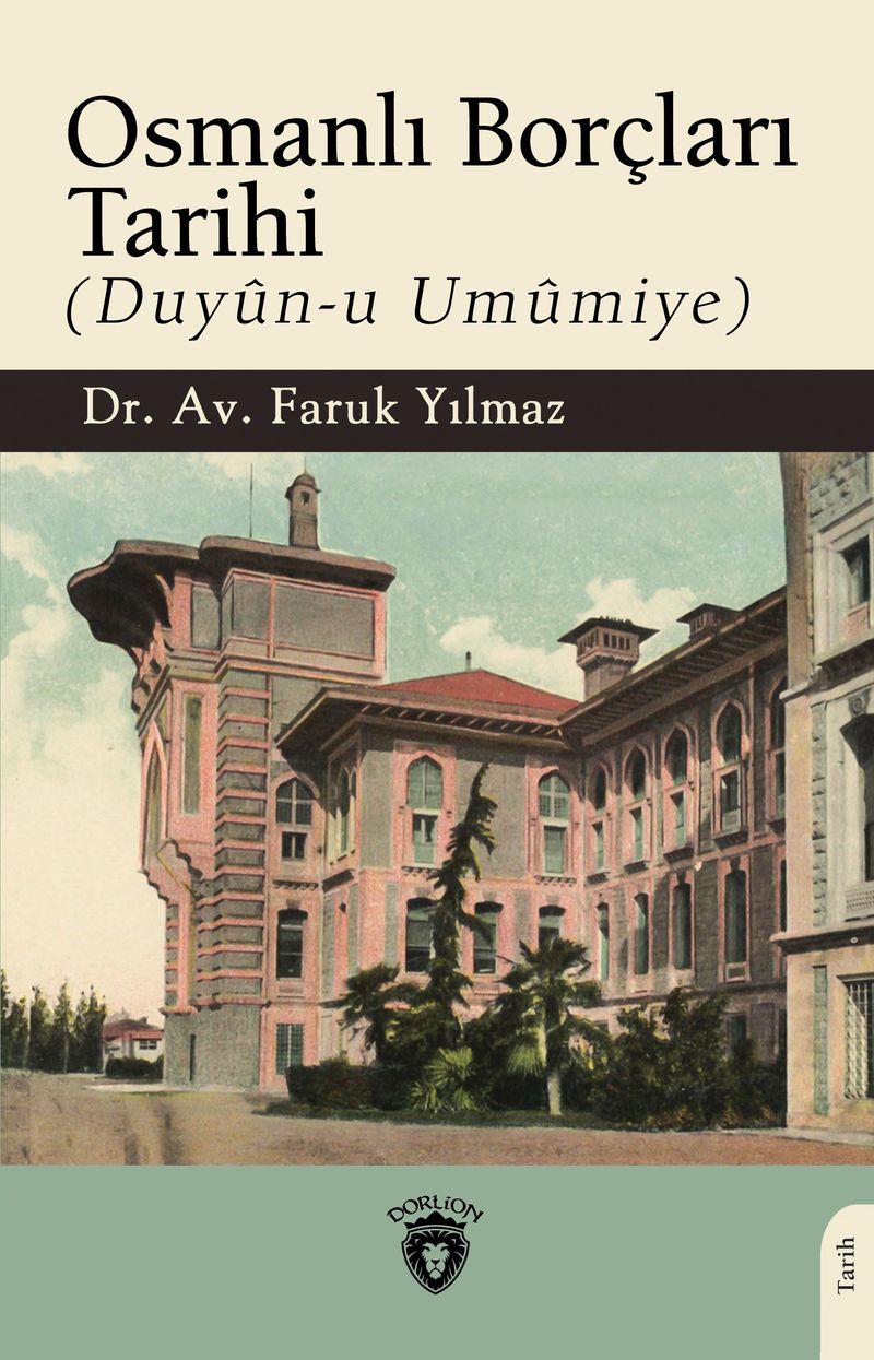 Osmanlı Borçları Tarihi (Duyûn-u Umûmiye) kitap kapağı