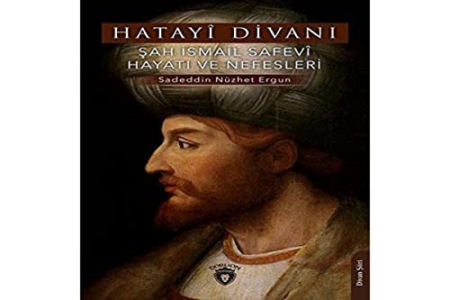 Şah İsmail Safevi Hayatı ve Nefesleri kitap kapağı