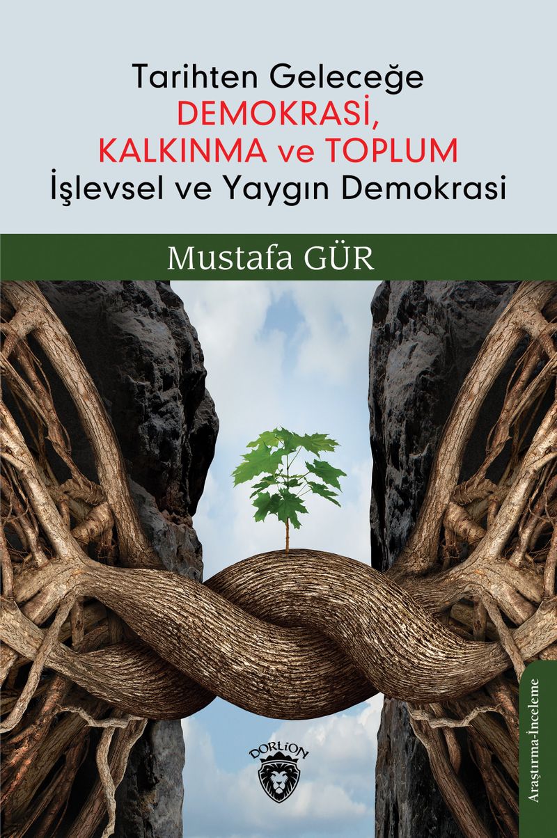 Tarihten Geleceğe Demokrasi, Kalkınma ve Toplum kitap kapağı