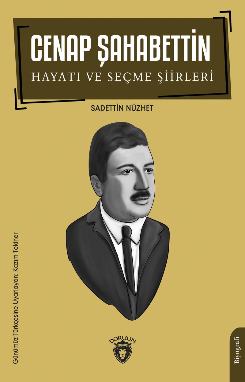 Cenap Şahabettin Hayatı ve Seçme Şiirleri kitap kapağı