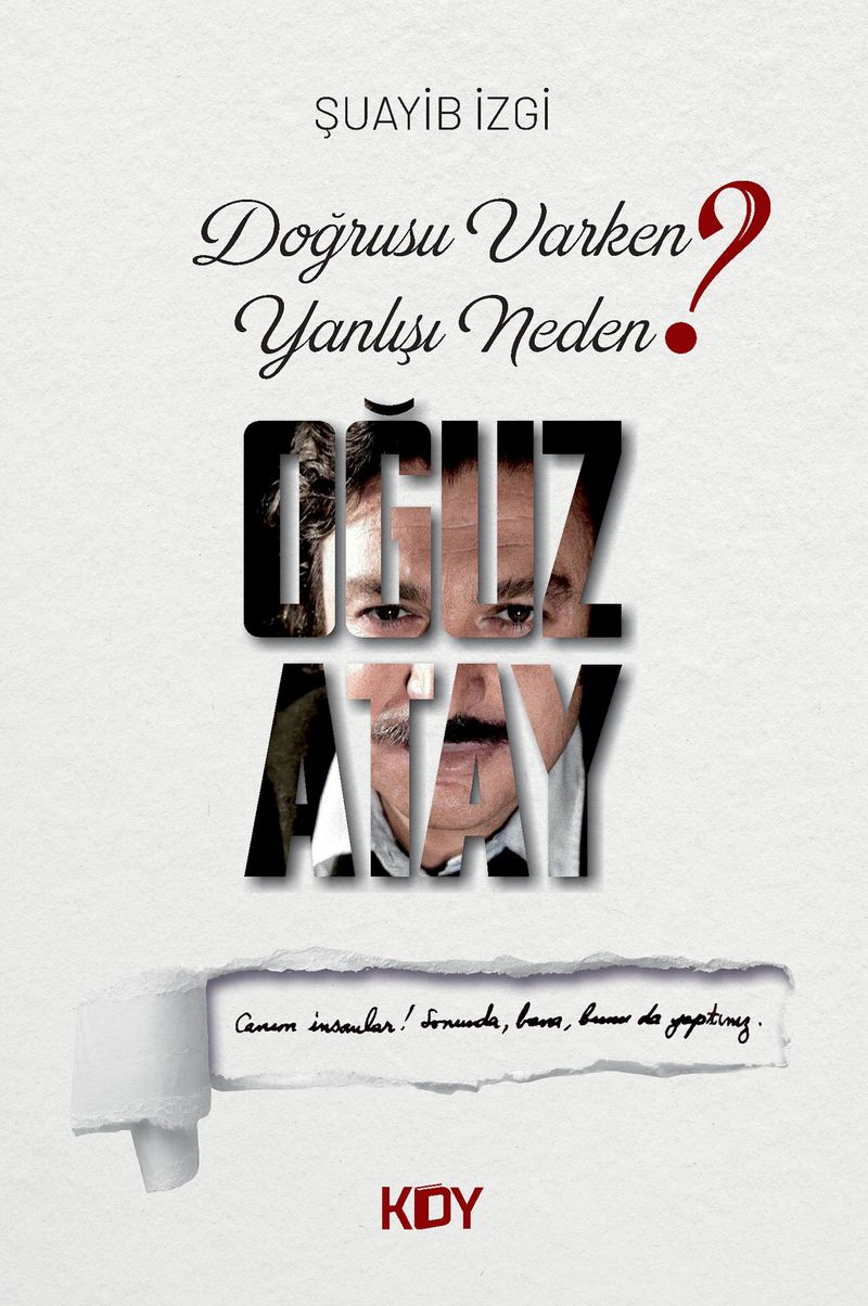 Doğrusu Varken Yanlışı Neden? Oğuz Atay kitap kapağı