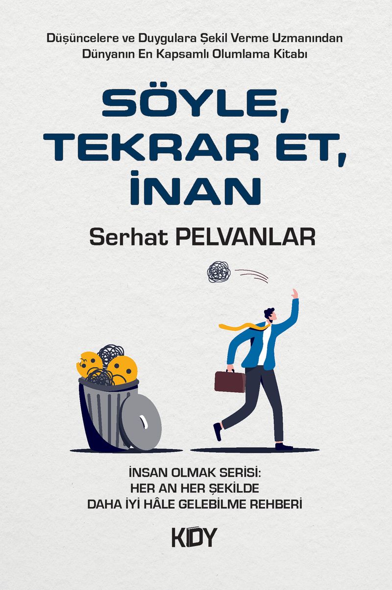 Söyle, Tekrar Et, İnan kitap kapağı