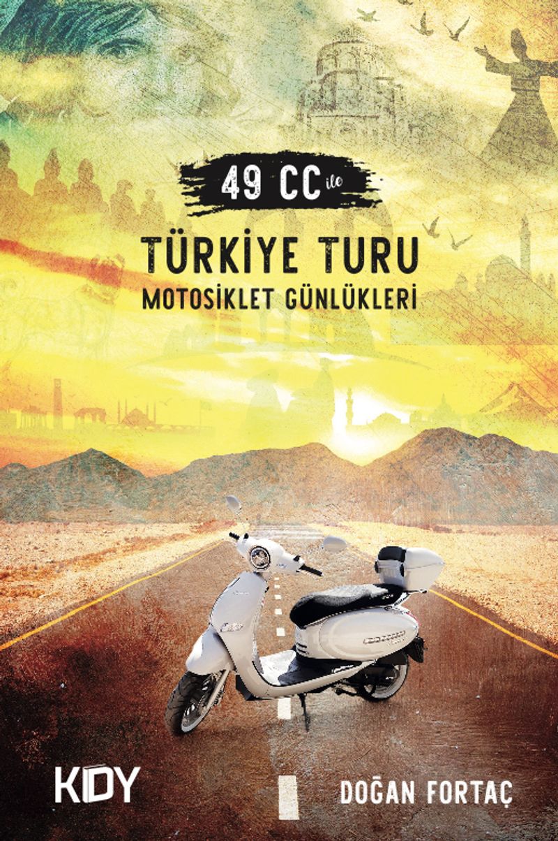 49CC İle Türkiye Turu Motosiklet Günlükleri kitap kapağı