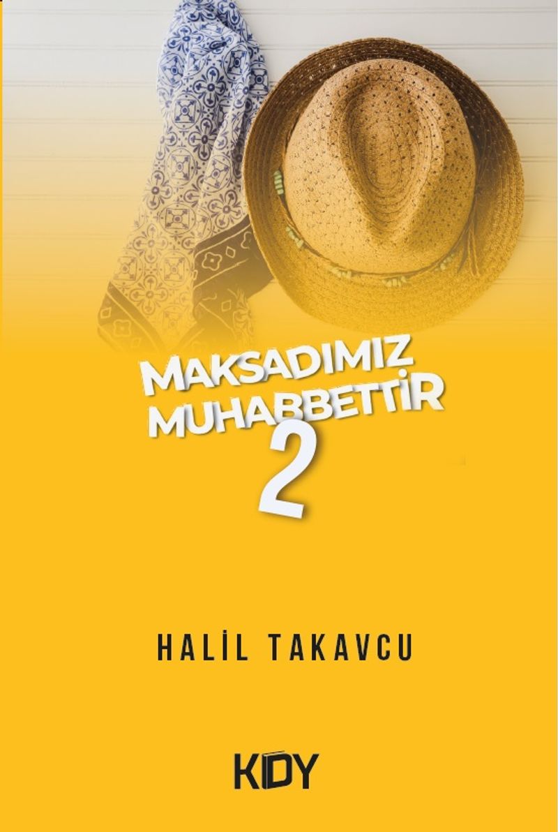 Maksadımız Muhabbettir 2 kitap kapağı