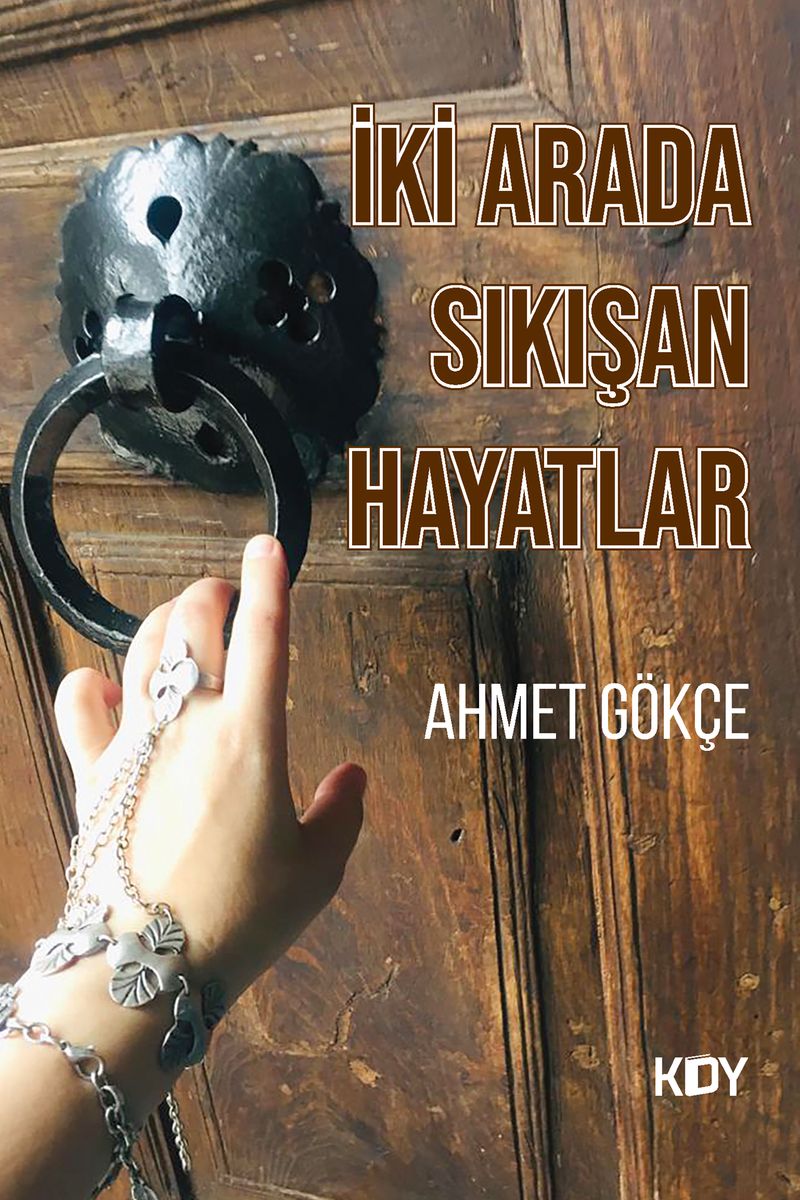 İki Arada Sıkışan Hayatlar kitap kapağı