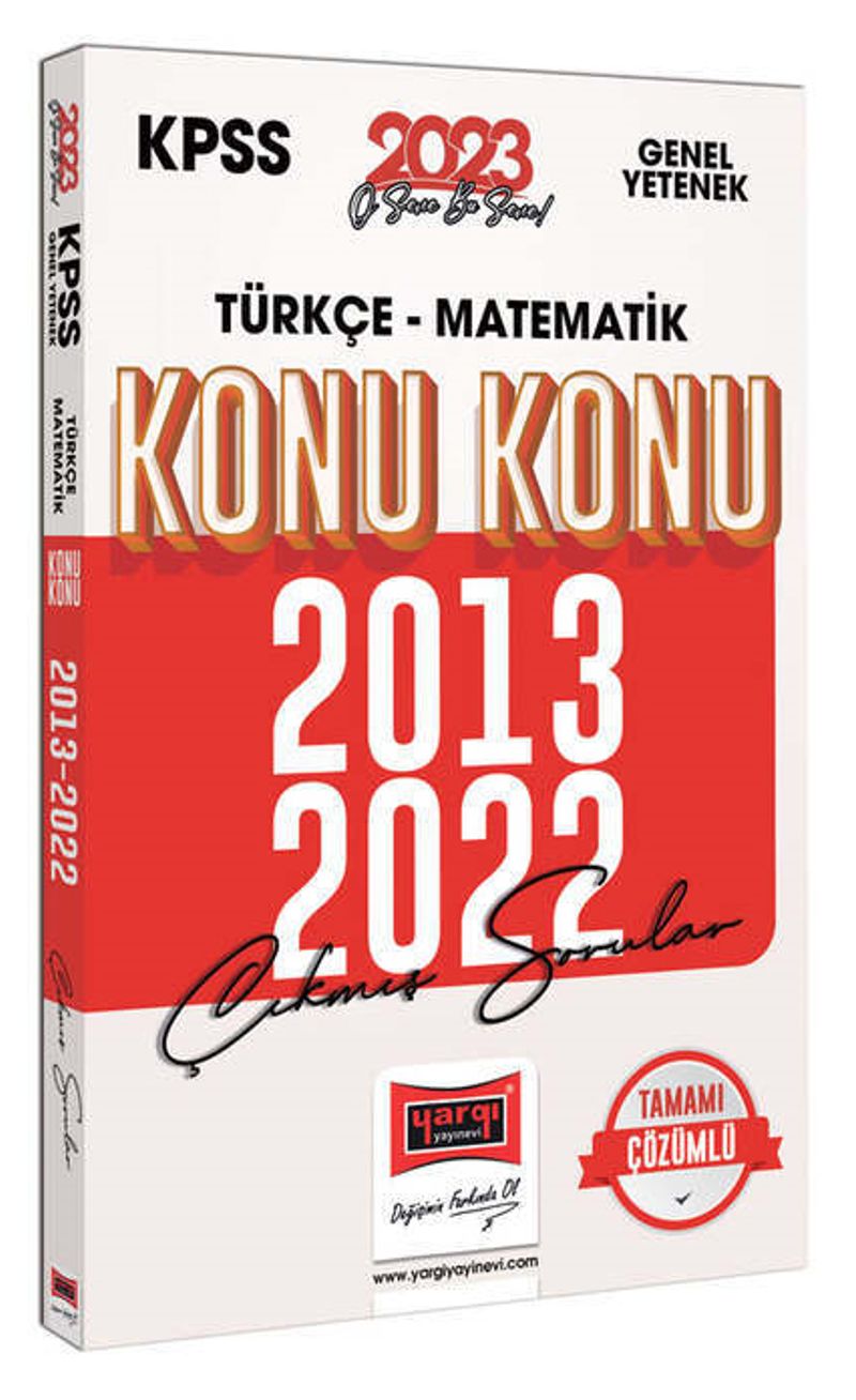 2023 KPSS Genel Yetenek (Türkçe - Matematik) 2013-2022 Konu Konu Çıkmış Sorular ve Çözümleri kitap kapağı