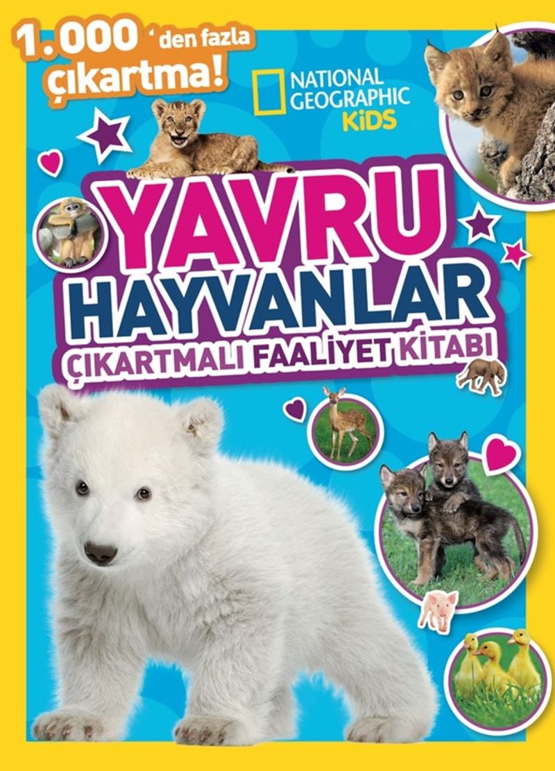 National Geographic Kids Yavru Hayvanlar Çıkartmalı Faaliyet Kitabı kitap kapağı