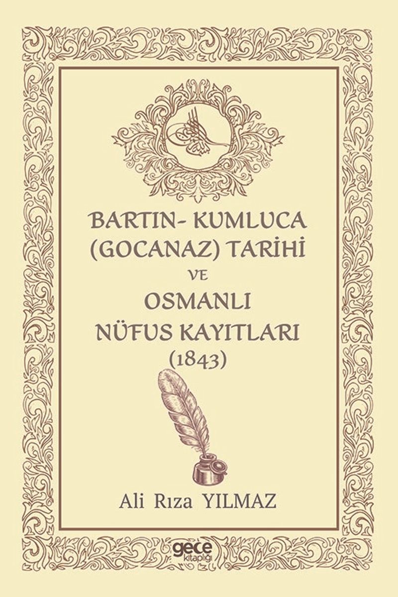 Bartın- Kumluca (Gocanaz) Tarihi ve Osmanlı Nufus Kayıtları (1843) kitap kapağı
