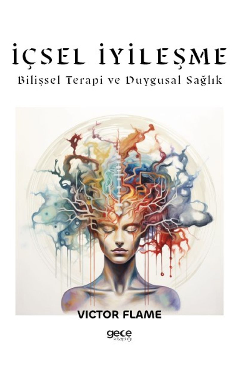 İçsel İyileşme Bilişsel Terapi ve Duygusal Sağlık kitap kapağı