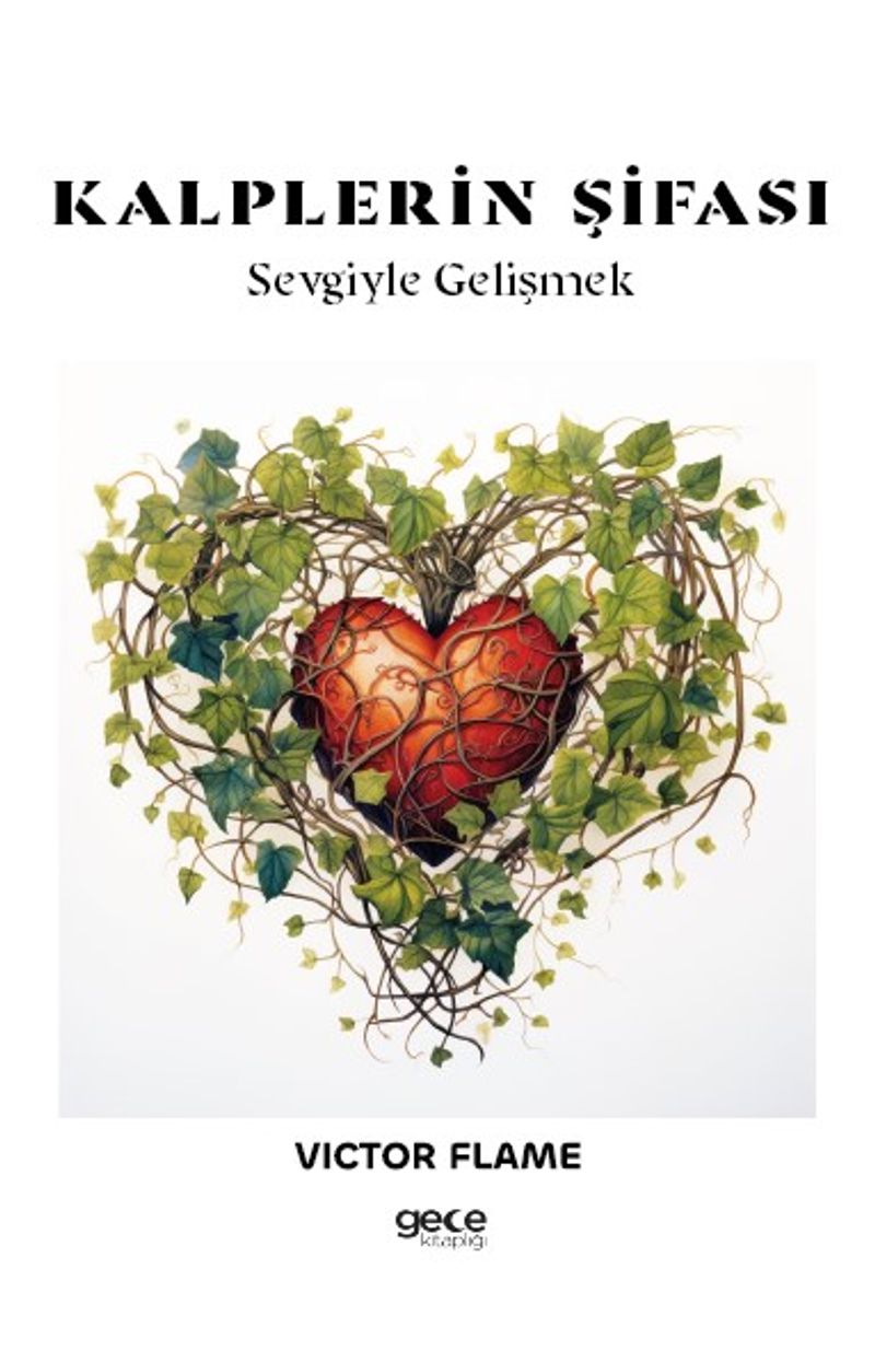Kalplerin Şifası Sevgiyle Gelişmek kitap kapağı