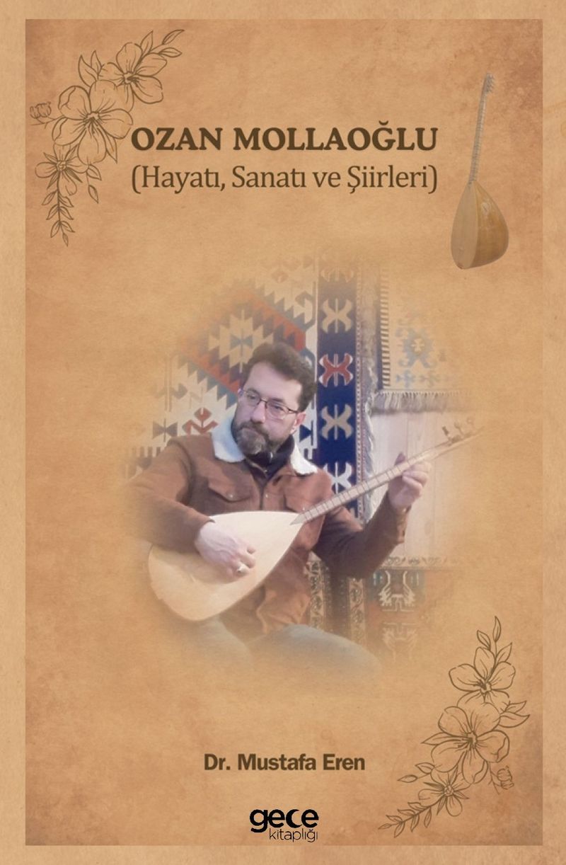 Ozan Mollaoğlu Hayatı, Sanatı ve Şiirleri kitap kapağı