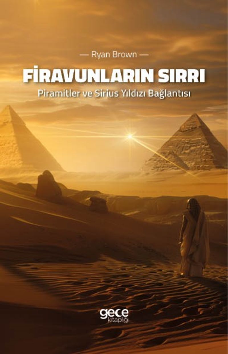 Firavunların Sırrı Piramitler ve Sirius Yıldızı Bağlantısı kitap kapağı
