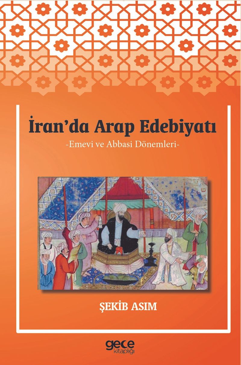 İran'da Arap Edebiyatı Emevi ve Abbasi Dönemleri kitap kapağı