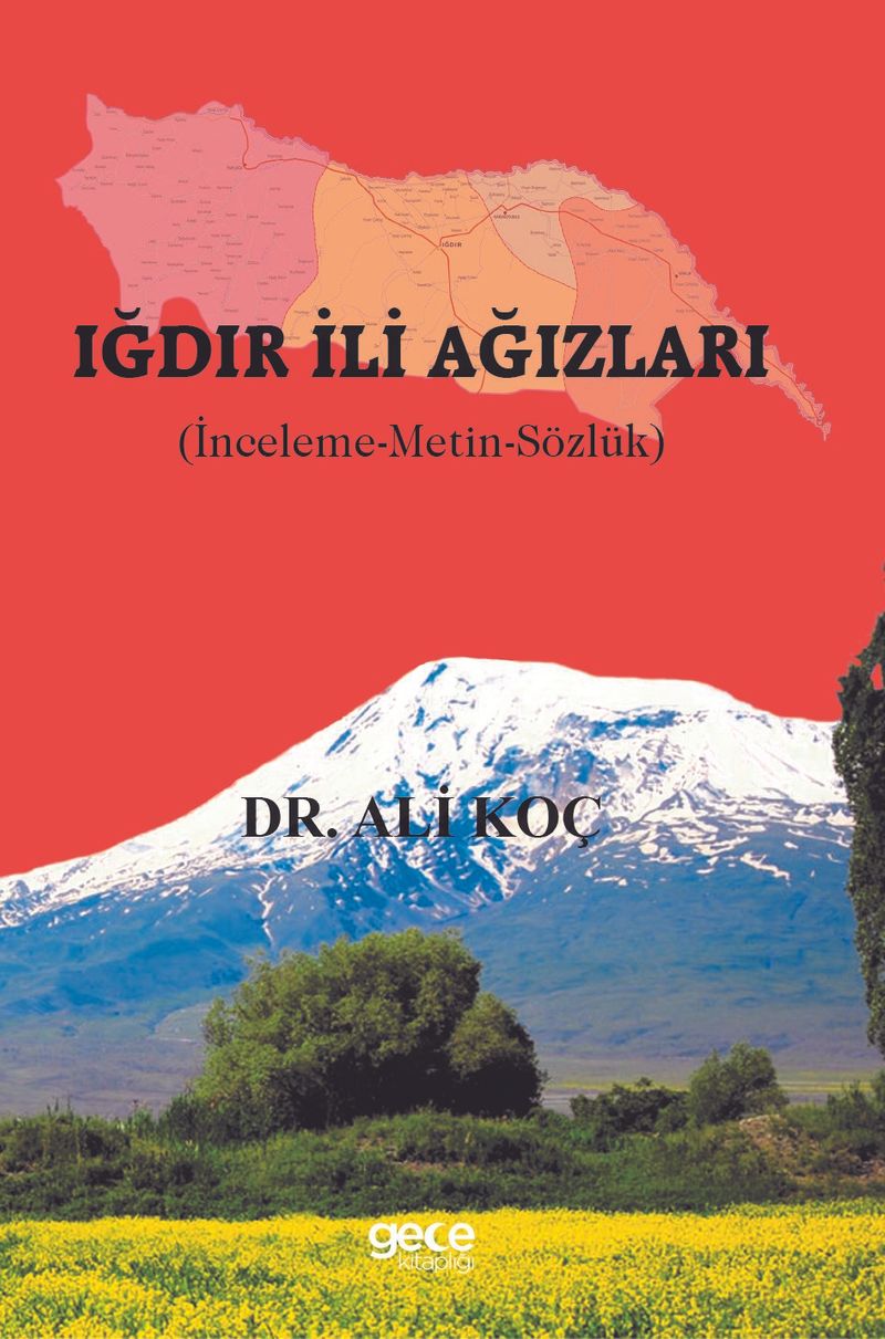Iğdır İli Ağızları (İnceleme-Metin-Sözlük) kitap kapağı
