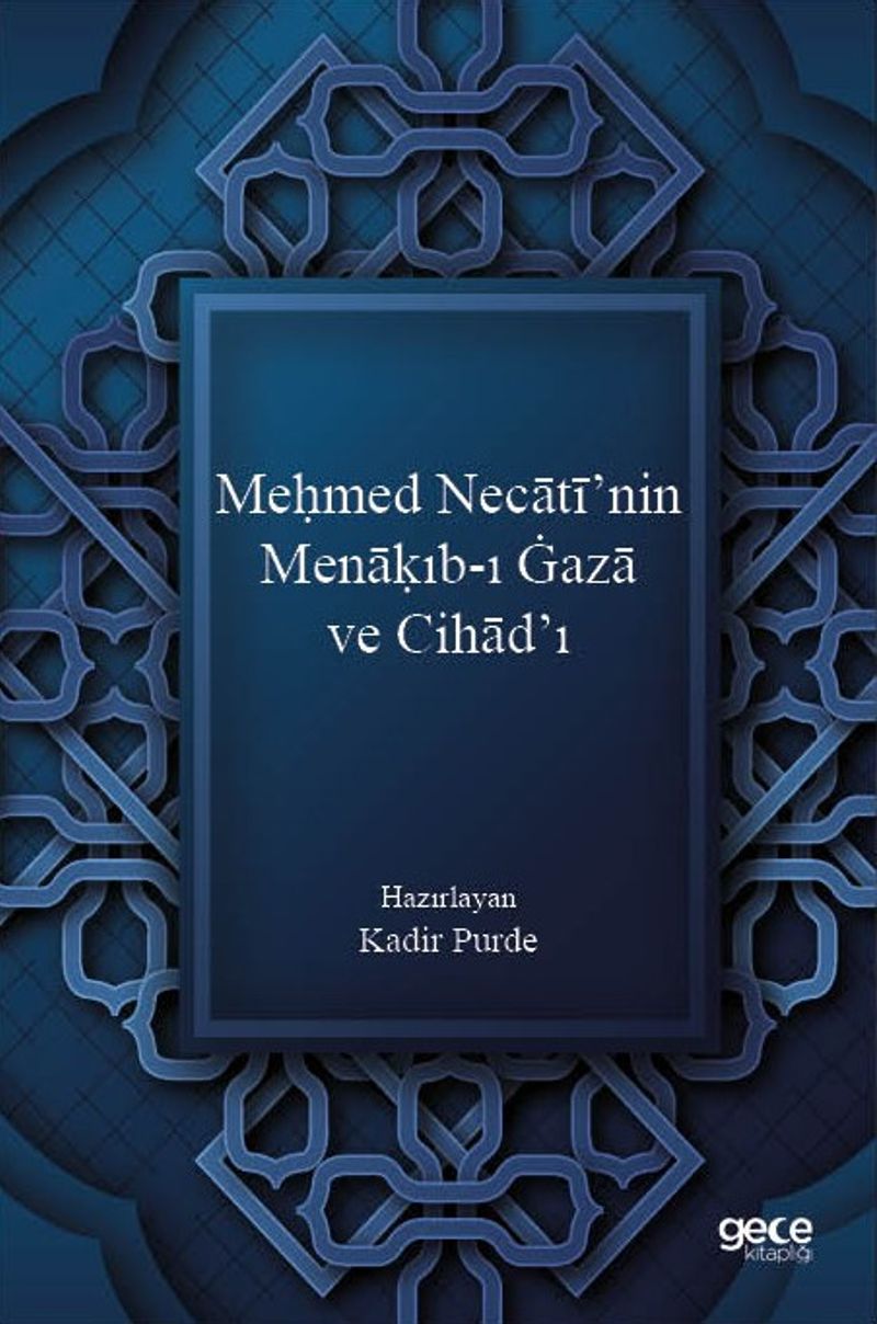 Meḥmed Necātī'nin Menāḳıb-ı Ġazā ve Cihād'ı kitap kapağı