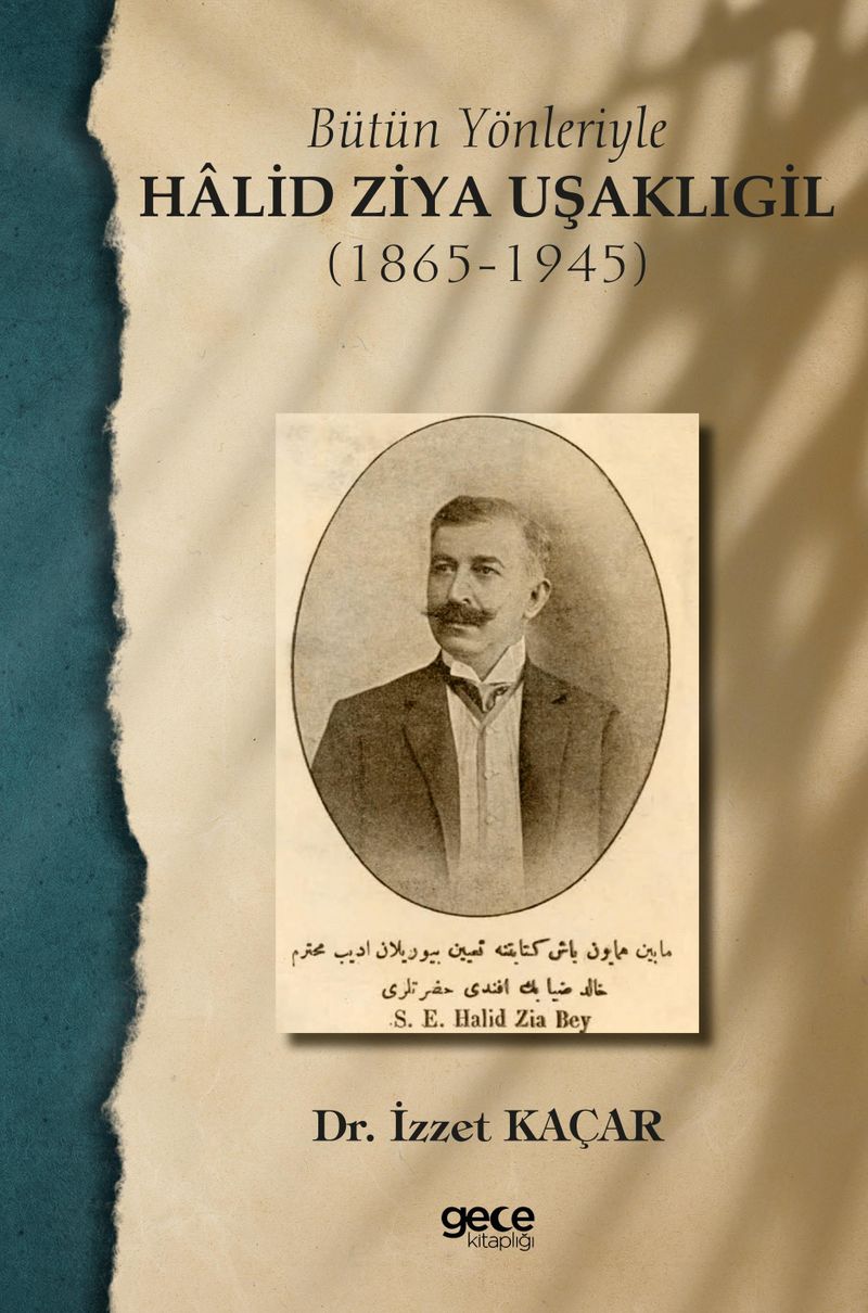 Bütün Yönleriyle Halid Ziya Uşaklıgil (1865-1945) kitap kapağı