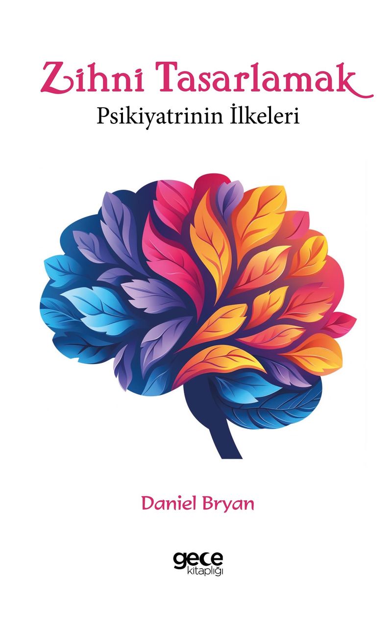 Zihni Tasarlamak Psikiyatrinin İlkeleri kitap kapağı