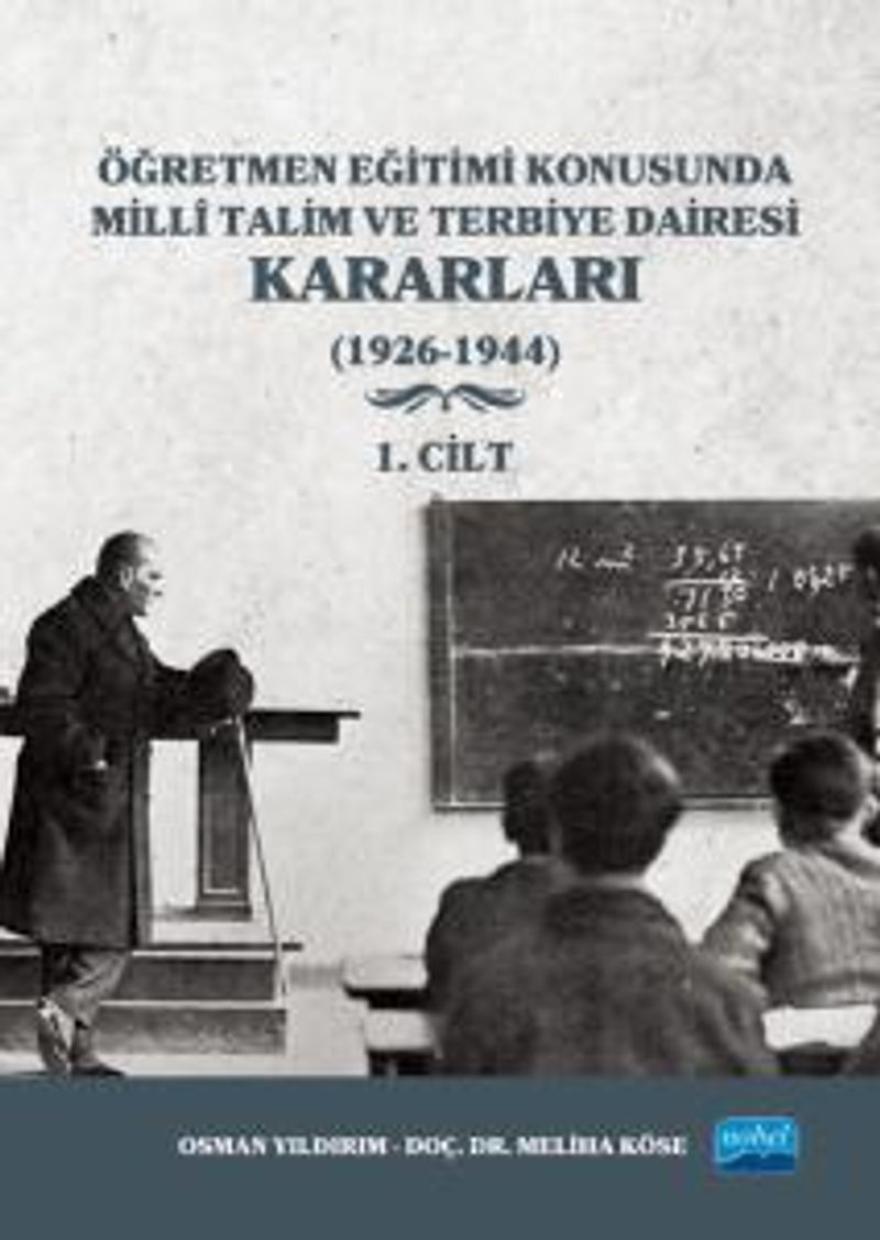 Öğretmen Eğitimi Konusunda Millî Talim ve Terbiye Dairesi Kararları kitap kapağı