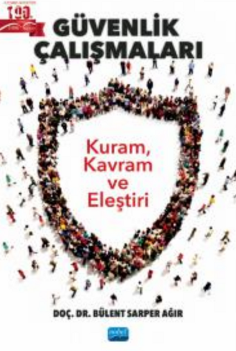 Güvenlik Çalışmaları - Kuram, Kavram ve Eleştiri kitap kapağı
