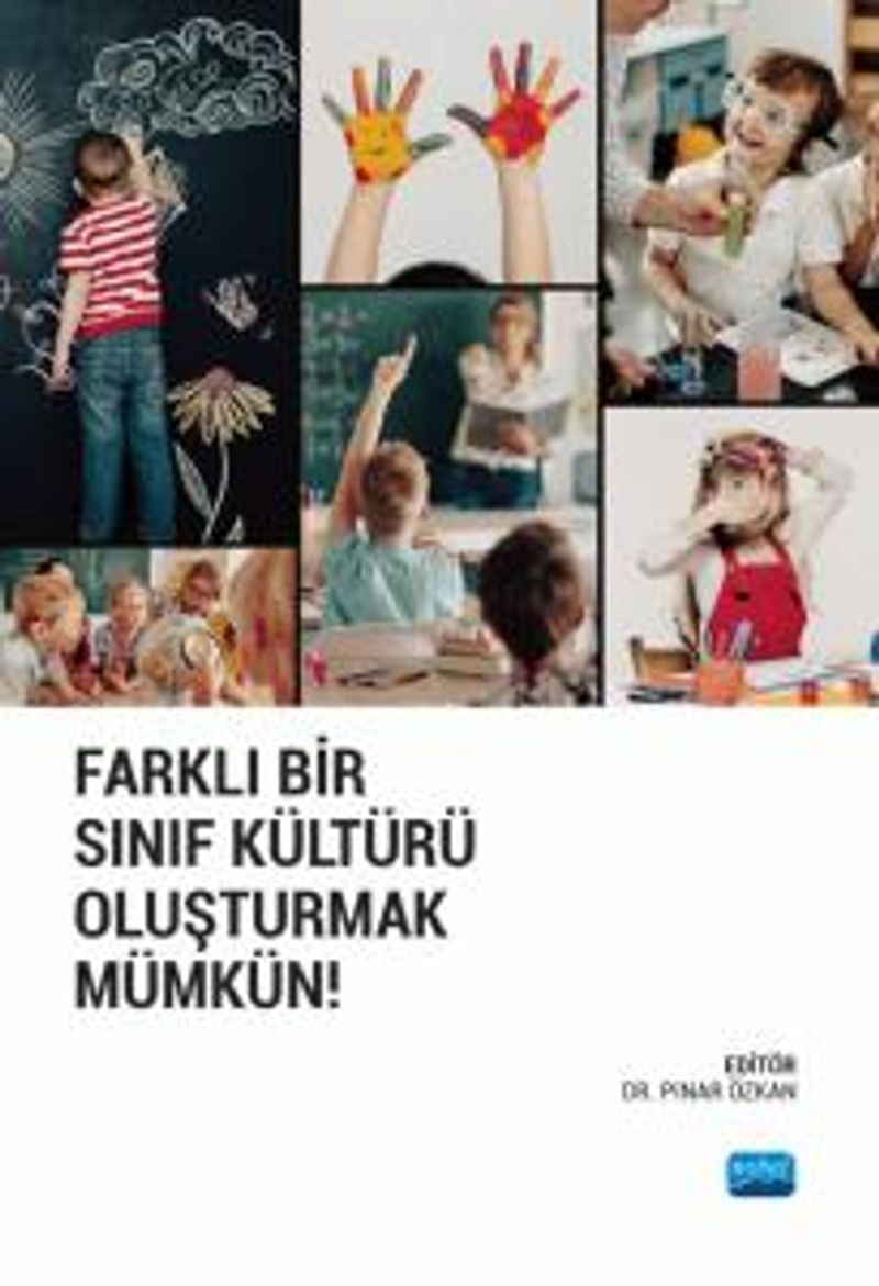 Farklı Bir Sınıf Kültürü Oluşturmak Mümkün! kitap kapağı